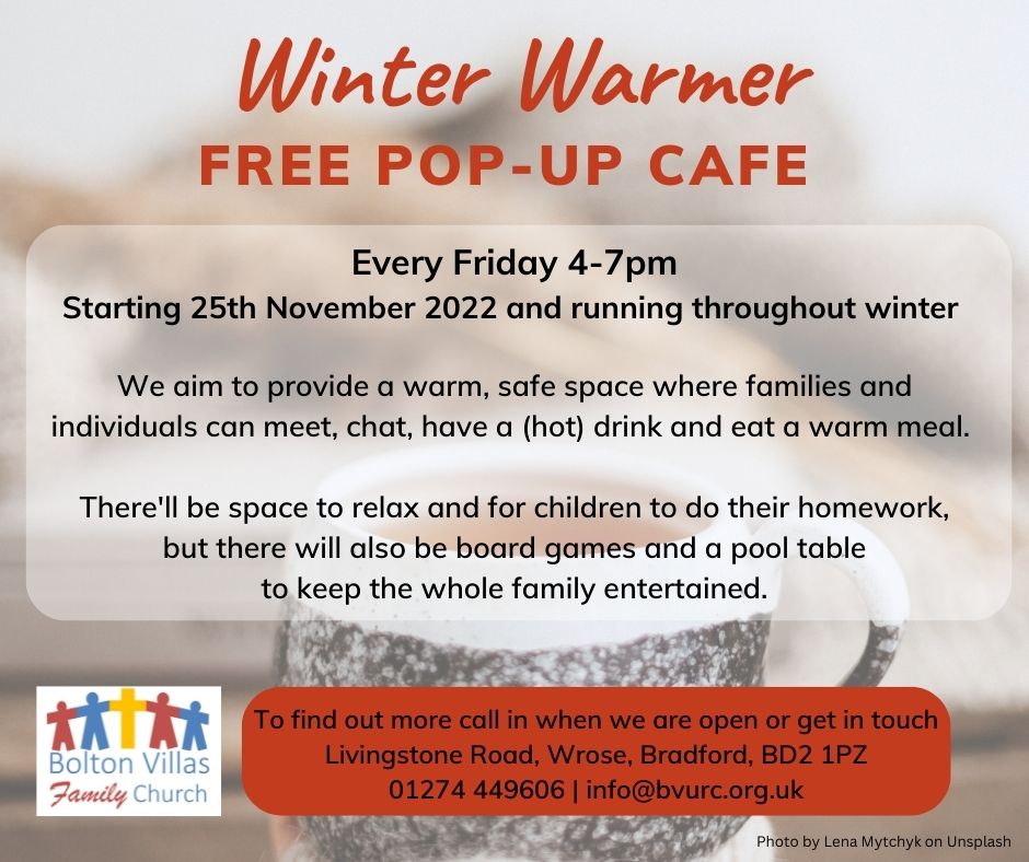 Winter Warmer Free Pop-Up Cafe, Every Friday 4-7pm, starting 25th November 2022 and running throughout winter